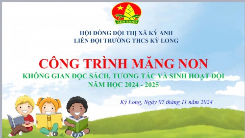 Công trình măng non - không gian đọc sách, tương tác và sinh hoạt đội liên đội trường THCS Kỳ Long.