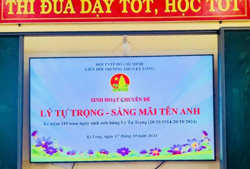 Sinh hoạt chủ đề Lý Tự Trọng - Sáng mãi tên anh - Trường THCS Kỳ Long.